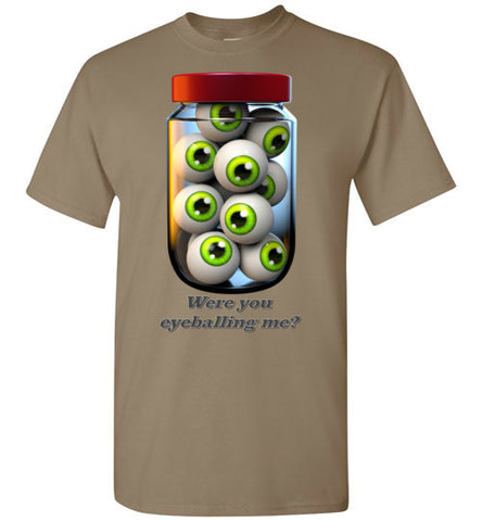 Image of Were you Eyeballing Me?