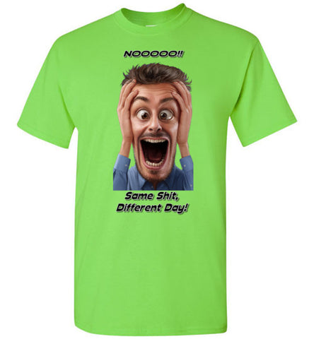 Image of Nooooo - Same Shit Different Day!