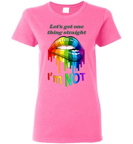 Image of Let's get one thing straight - I'm NOT - Lady