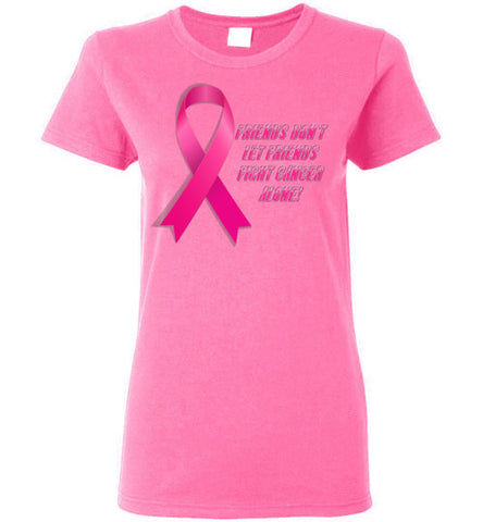 Image of Friends Don't let Friends Fight Cancer Alone! - Lady
