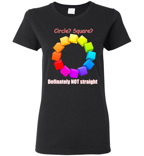 Circle, Square - Definately NOT Straight - Lady