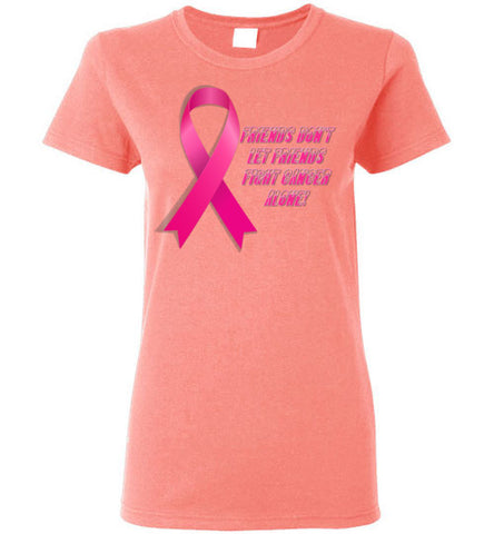 Image of Friends Don't let Friends Fight Cancer Alone! - Lady