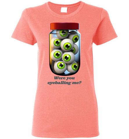 Image of Were you Eyeballing Me? - Lady