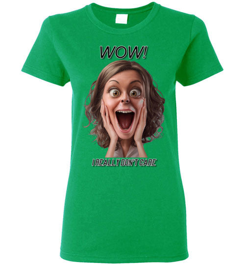 Wow - I Really Don't Care