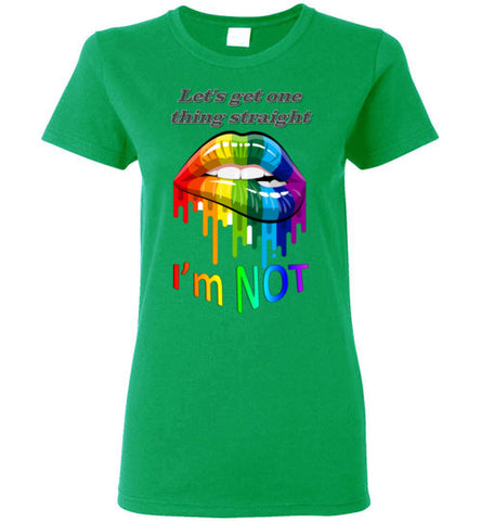 Image of Let's get one thing straight - I'm NOT - Lady