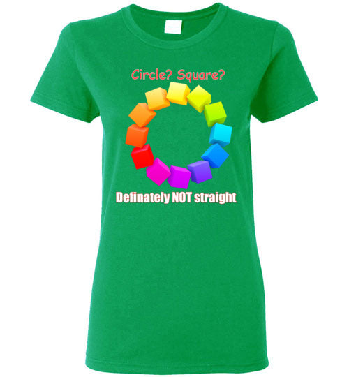 Circle, Square - Definately NOT Straight - Lady