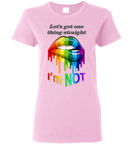 Image of Let's get one thing straight - I'm NOT - Lady