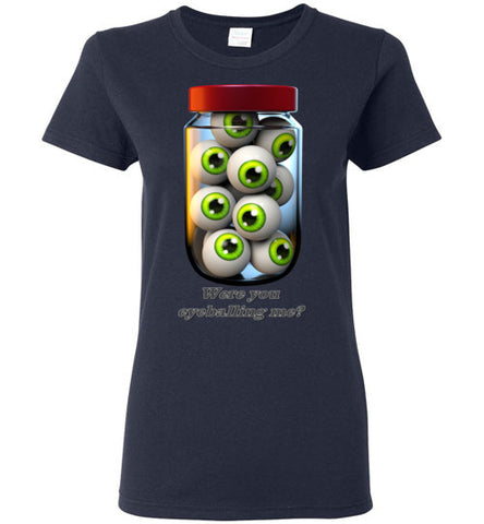 Image of Were you Eyeballing Me? - Lady