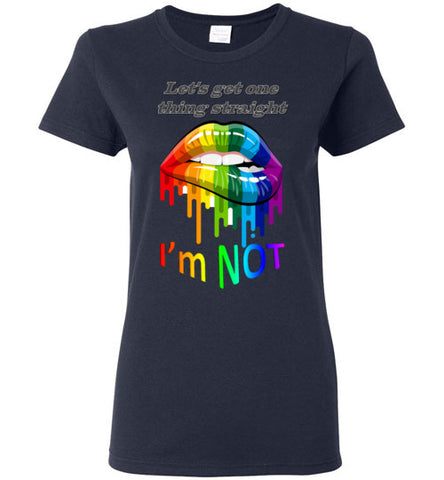 Image of Let's get one thing straight - I'm NOT - Lady