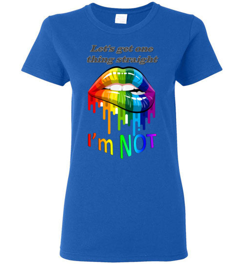 Let's get one thing straight - I'm NOT - Lady
