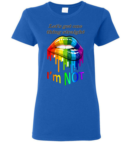 Image of Let's get one thing straight - I'm NOT - Lady