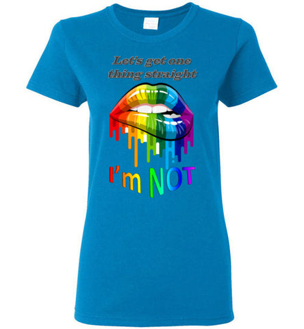 Image of Let's get one thing straight - I'm NOT - Lady