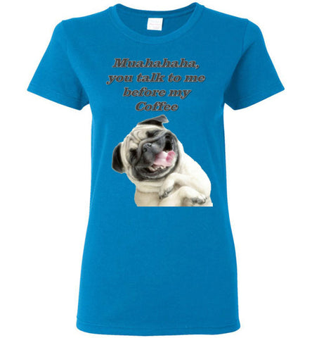 Image of Muahahaha, You talk to me before my Coffee - Lady