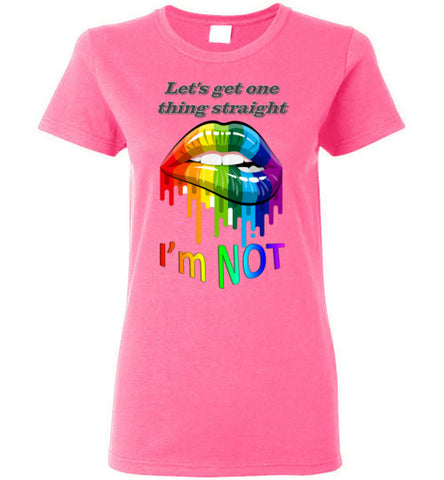 Image of Let's get one thing straight - I'm NOT - Lady