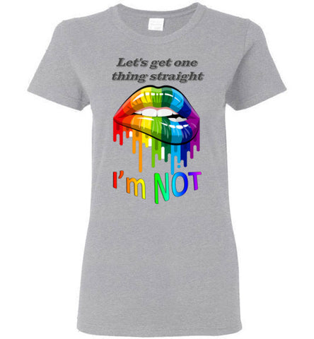 Image of Let's get one thing straight - I'm NOT - Lady