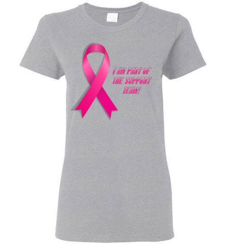 Image of I Am Part Of The Support Team - Lady