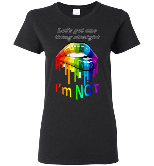 Let's get one thing straight - I'm NOT - Lady