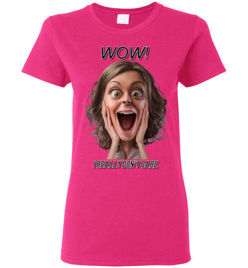 Wow - I Really Don't Care