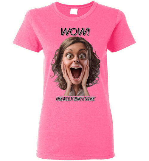 Wow - I Really Don't Care