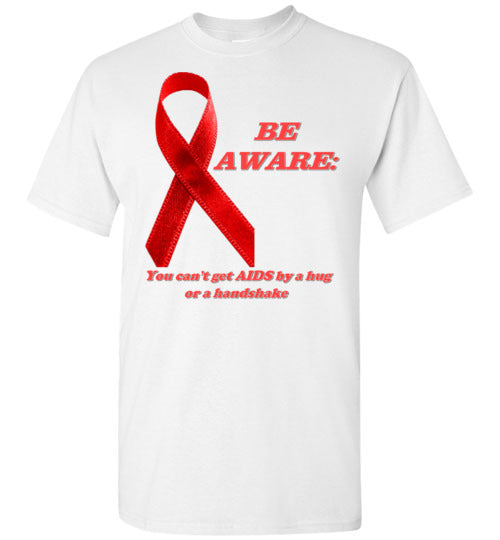 Be Aware: You can't get AIDS from Hug or Handshake